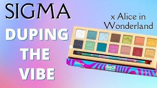 Low on cash? Shop your stash!  SIGMA X ALICE IN WONDERLAND | Staci Lea Beauty