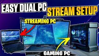 DUAL PC STREAMING SETUP like your FAVORITE STREAMER | STEP BY STEP GUIDE