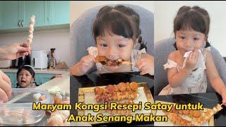 Maryam Kongsi Resepi Satay Ayam Untuk Anak Senang Makan