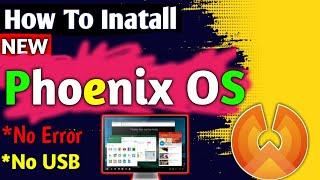 How To Install New Phoenix OS | Best Android OS/Emulator For Low-End PC/Laptop |Play Free Fire in PC