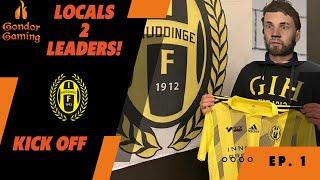 Kick Off | Locals 2 Leaders | Episode 1 | Football Manager 2023 Road to Glory