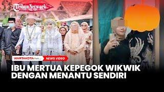 PILU, Ibu Mertua Kepergok Berhubungan Intim dengan Menantu Sendiri