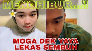 HIBURAN SOBAT NGARIT  Dek Yaya lekas sembuh #sobatngarit