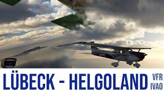 VFR von Lübeck nach Helgoland / EDHL-EDXH / IVAO / MSFS2020