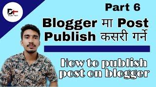 How to publish post on blogger(blogspot) in Nepali ||Advance||