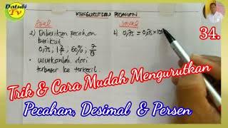 PECAHAN, DESIMAL dan PERSEN || Trik dan Cara Termudah dalam Mengurutkannya (@Datubi Tv)