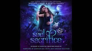 The Soul Sacrifice (Part 1) | FREE Fantasy Romance Audiobook | Academy of Magical Creatures Book 6