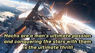 EP | 3 Mechs are a man's ultimate passion, and conquering the stars with them is the ultimate thrill