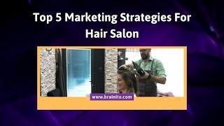 Marketing Strategies for Salons & Spas