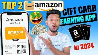 Top 2 New Amazon Gift Card Earning Apps 2024 | Unlimited Gift Card Earning | Free ₹1000 Gift Voucher