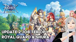 UPDATE SKILL ROYAL GUARD DAN SHURA JADI LEBIH OP RAGNAROK ORIGIN