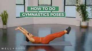 How To Do Foundational Gymnastics Positions | ReNew Year | The Right Way | Well+Good