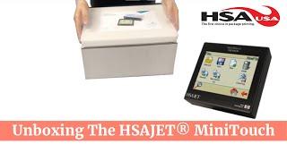 Unboxing The HSAJET® MiniTouch