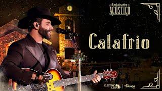 Gusttavo Lima - Calafrio (Embaixador Acústico)