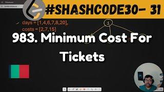 983. Minimum Cost For Tickets | leetcode daily challenge | shashcode | java | dsa