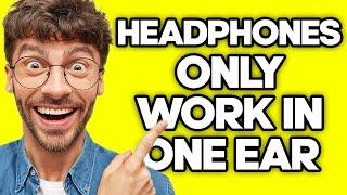 How To Fix Headphones Only Work in One Ear in Windows 11 (2023)