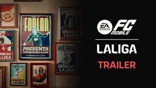 EA SPORTS FC™ Mobile 25 | LALIGA EA SPORTS IS HERE