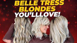 Which Belle Tress Blonde is Your Favorite? | Chiquel Wigs