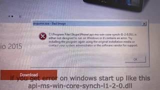 Error api-ms-win-core-synch-l1-2-0.dll on windows start up / Visual C++