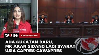 Sidang Gugatan Baru Batas Usia Capres-Cawapres | Kabar Petang tvOne