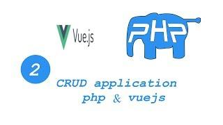 CRUD Application using #php & #vuejs (setting the project files)