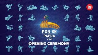 Opening Ceremony PON XX Papua 2021