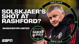 A shot at Rashford?  Gab & Juls react to Ole Gunnar Solskjaer’s comments | ESPN FC