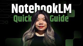 How to use Notebooklm? Quick Guide