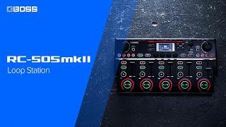 BOSS RC-505mkII Loop Station - Official Launch Video in collaboration with SBX