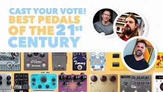 Greatest Pedals of the Century (With Earthquaker Devices, Wampler Pedals and Alexander Pedals)