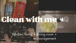 Clean With Me + Encouragement