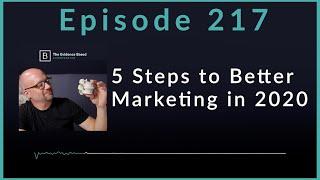 5 Action Steps to Improve Your Chiropractic Marketing | Podcast Ep. 217