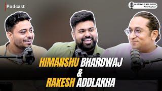 The Journey of A Stand-Up Comedian | Himanshu Bhardwaj & Rakesh Addlakha | Kaafi Wild Hai Show Ep 42