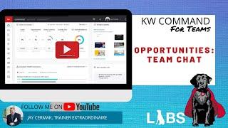 KW Command: Team Chat in Opportunities