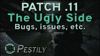 Patch .11 - The Ugly Side - Bugs, issues etc. - Escape from Tarkov