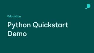 Python Quickstart & Embedded Signing Demo | Developer Education