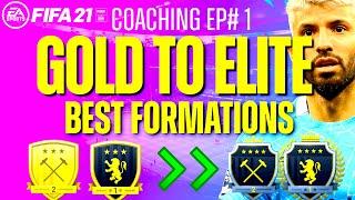 FIFA 21 HOW TO GET BETTER, BEST FORMATIONS AND HOW TO IMPROVE YOUR WINS - GOLD TO ELITE EPISODE#1