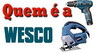 Wesco Ferramentas - Mundo das Ferramentas #1