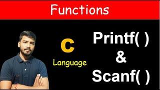 Printf( ) & Scanf( ) function in C Language | in Hindi