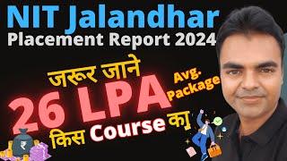 NIT Jalandhar Placements 2024, Highest Package, BTech MTech Placements 2024 of NIT Jalandhar