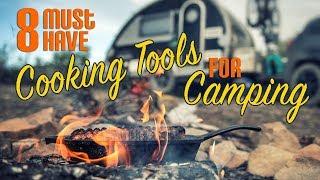 8 Essential Cooking Items for Camping or Overlanding