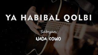 YA HABIBAL QOLBI // KARAOKE GITAR AKUSTIK TANPA VOKAL NADA COWO ( MALE )