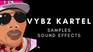 Vybz Kartel Samples - DJ Sound Effects - Reggae Dancehall