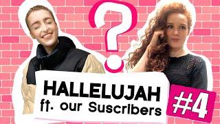 Hallelujah ft. our subscribers - PLAY WITH CAMILLE & JULIE #4