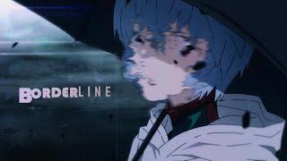 BORDERLINE | Evangelion Amv