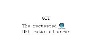 How to fix GIT The requested URL returned error 403