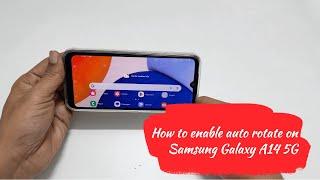How to enable home screen auto rotation on Samsung Galaxy A14 5G