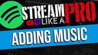 How to ADD MUSIC TO YOUR TWITCH STREAM