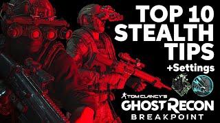 Top 10 Stealth Tips in 2021 and My Settings and Parameters - Ghost Recon Breakpoint