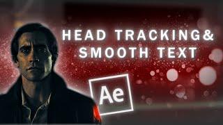 Smooth Text & Head Tracking I After Effects Tutorial